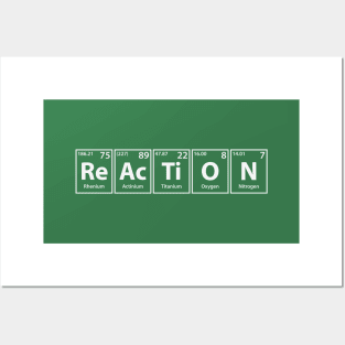 Reaction (Re-Ac-Ti-O-N) Periodic Elements Spelling Posters and Art